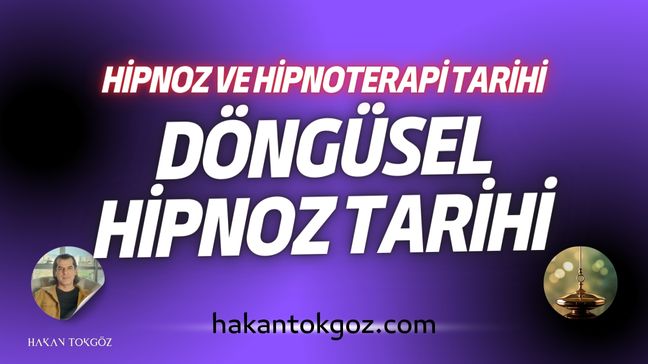 Döngüsel Hipnoz Tarihi