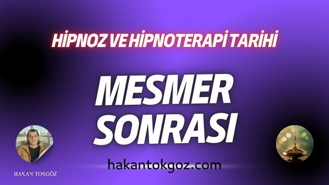 Mesmer Sonrası Hipnoz