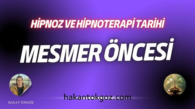 Mesmer Öncesi Hipnoz