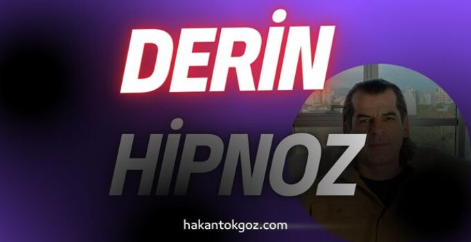 Derin Hipnoz Nedir? Hipnotik Derinliğin İki Boyutu