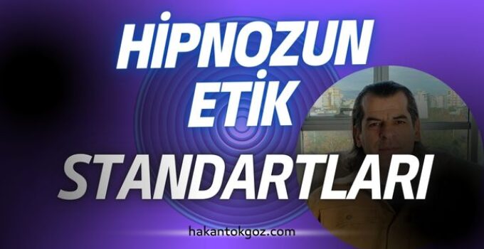 Hipnozun Etik Standartları