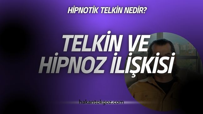 Telkin ve Hipnoz İlişkisi